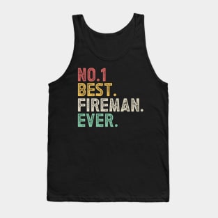 Number one best fireman ever Tank Top
